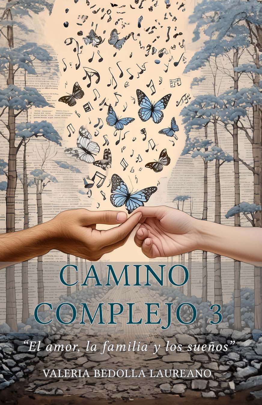 Camino Complejo 3: El amor, la familia y los sueños