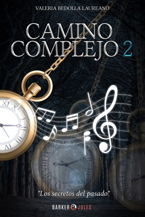 Camino Complejo 2: Los secretos del pasado